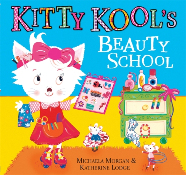 Kitty Kool's Beauty School, Hardback Book