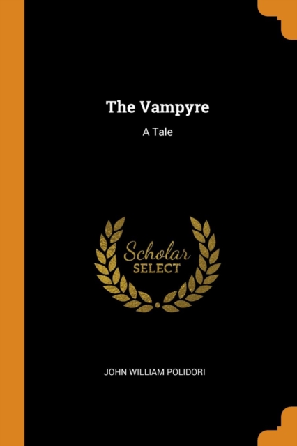 The Vampyre : A Tale, Paperback / softback Book