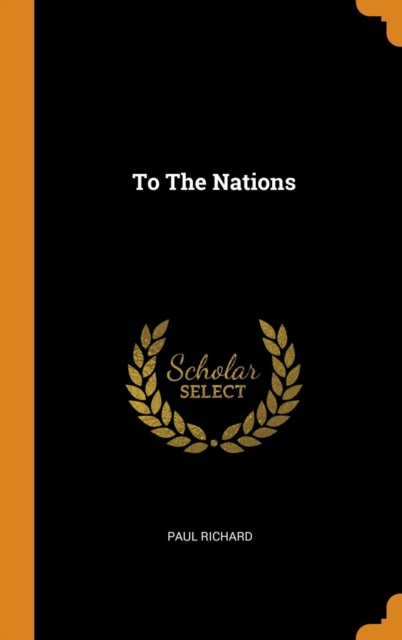 To The Nations, Hardback Book