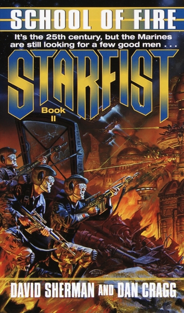 Starfist: School of Fire, Paperback / softback Book
