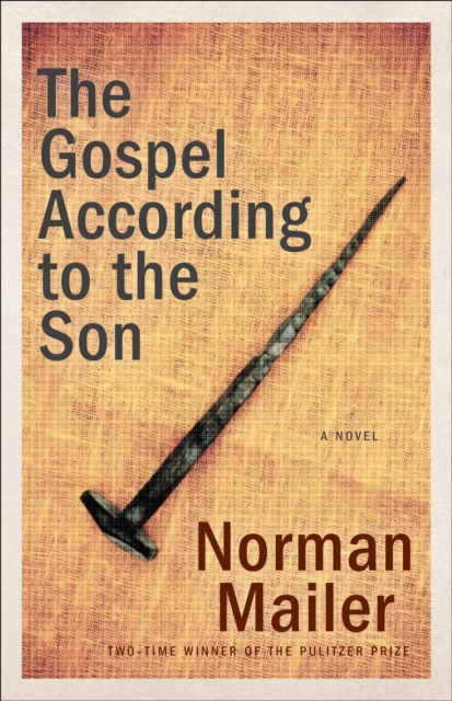 The Gospel According to the Son : A Novel, Paperback / softback Book