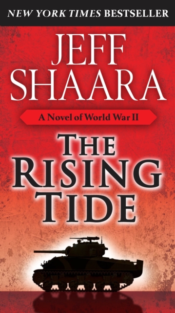 The Rising Tide : A Novel of World War II, Paperback / softback Book