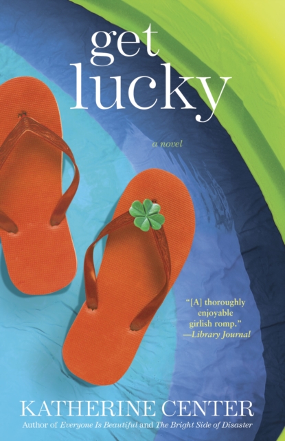 Get Lucky : A Novel, Paperback / softback Book