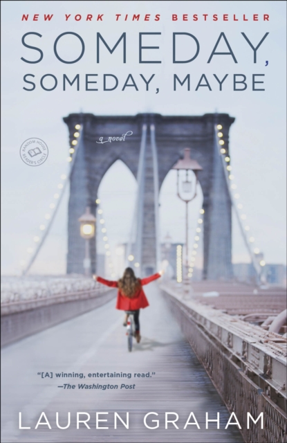 Someday, Someday, Maybe : A Novel, Paperback / softback Book