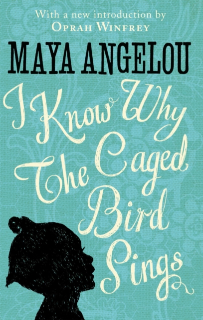 I Know Why The Caged Bird Sings : The internationally bestselling classic, Hardback Book