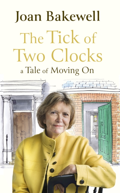 The Tick of Two Clocks : A Tale of Moving On, EPUB eBook