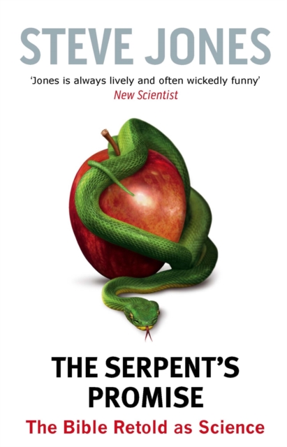The Serpent's Promise : The Bible Retold as Science, Paperback / softback Book