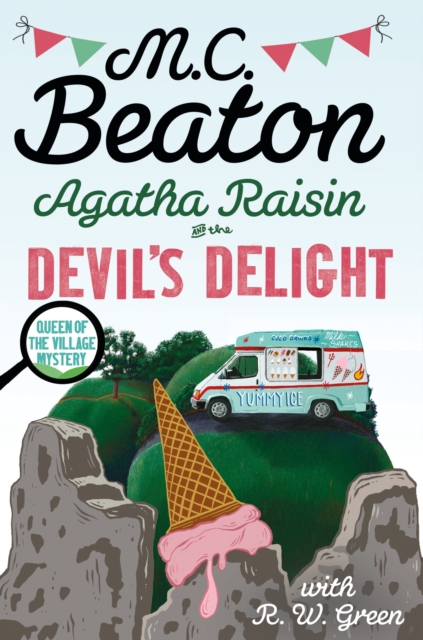 Agatha Raisin: Devil's Delight : the latest cosy crime novel from the bestselling author, Paperback / softback Book Agatha Raisin: Devil's Delight : the latest cosy crime novel from the bestselling author, Paperback / softback Book