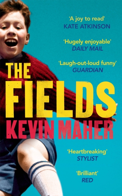 The Fields : A brilliantly funny, moving read for fans of 'Derry Girls', Paperback / softback Book
