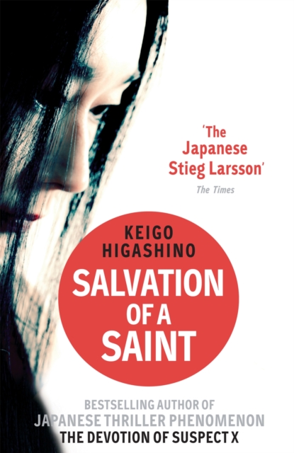 Salvation of a Saint : A DETECTIVE GALILEO NOVEL, Paperback / softback Book