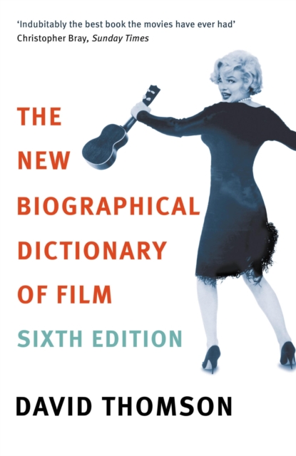 The New Biographical Dictionary Of Film 6th Edition, EPUB eBook