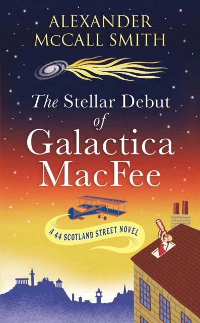 The Stellar Debut of Galactica MacFee, Paperback / softback Book
