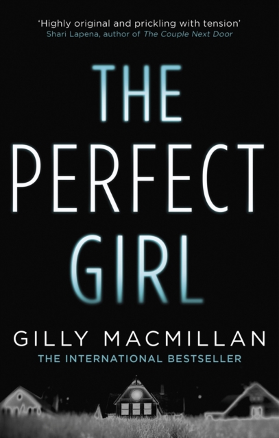 The Perfect Girl : The gripping thriller from the Richard & Judy bestselling author of THE NANNY, EPUB eBook