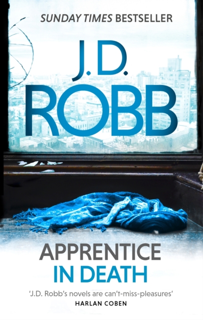 Apprentice in Death : An Eve Dallas thriller (Book 43), EPUB eBook