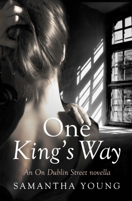 One King's Way : An On Dublin Street Novella, EPUB eBook