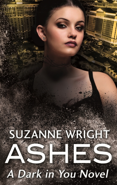 Ashes : Enter an addictive world of sizzlingly hot paranormal romance . . ., EPUB eBook
