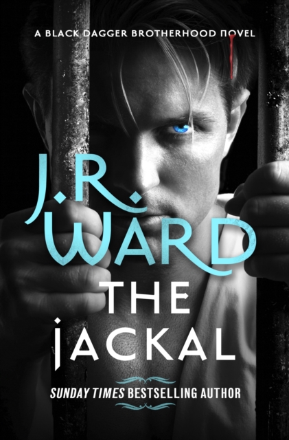The Jackal : The dark and sexy spin-off series from the beloved Black Dagger Brotherhood, EPUB eBook