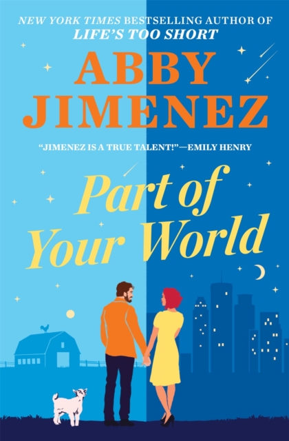 Part of Your World : an irresistibly hilarious and heartbreaking romantic comedy, Paperback / softback Book