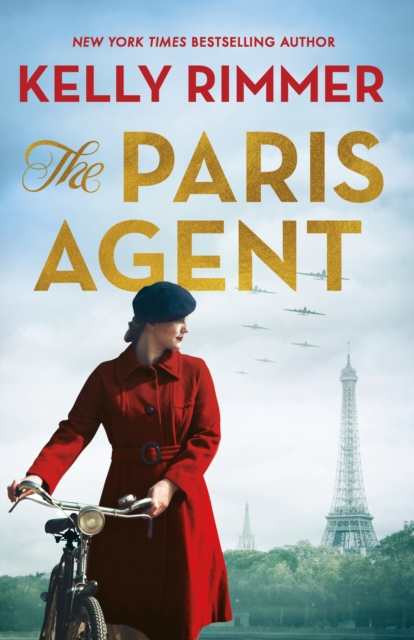 The Paris Agent : Inspired by true events, an emotionally compelling story of courageous women in World War Two, EPUB eBook