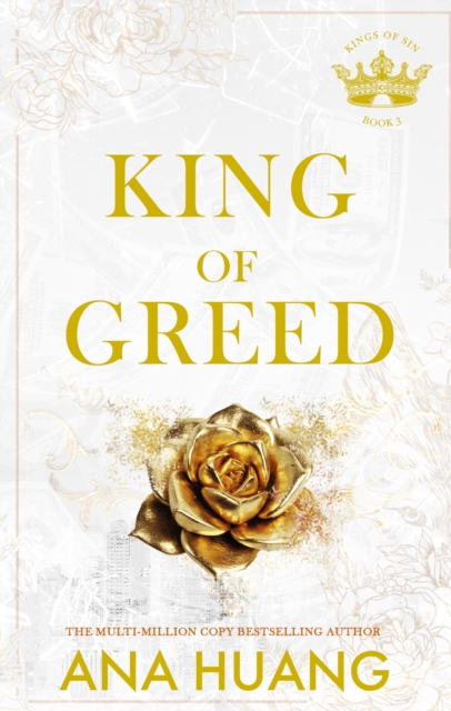 King of Greed : the instant Sunday Times bestseller - fall into a world of addictive romance . . ., EPUB eBook