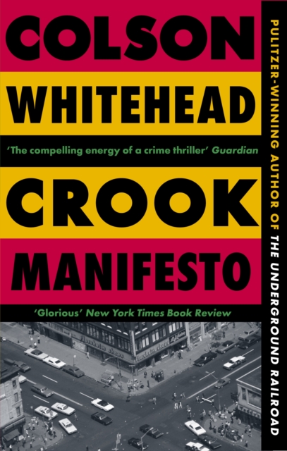 Crook Manifesto : ‘Fast, fun, ribald’ Sunday Times, Paperback / softback Book