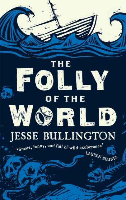 The Folly of the World, Paperback / softback Book