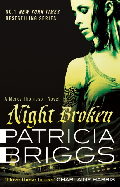 Night Broken : A Mercy Thompson Novel, Hardback Book