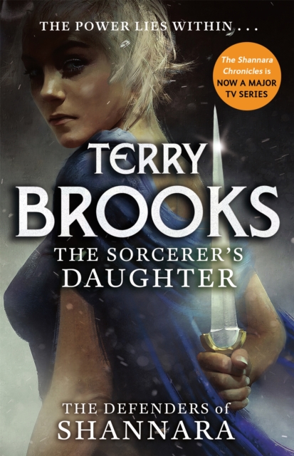 The Sorcerer's Daughter : The Defenders of Shannara, Paperback / softback Book