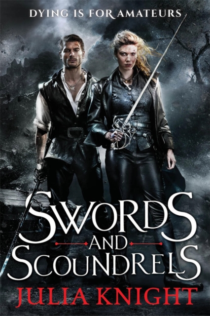 Swords and Scoundrels : The Duellists: Book One, EPUB eBook