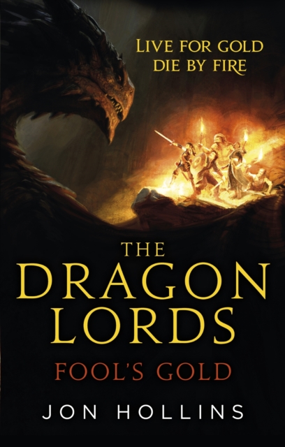 The Dragon Lords 1: Fool's Gold, EPUB eBook