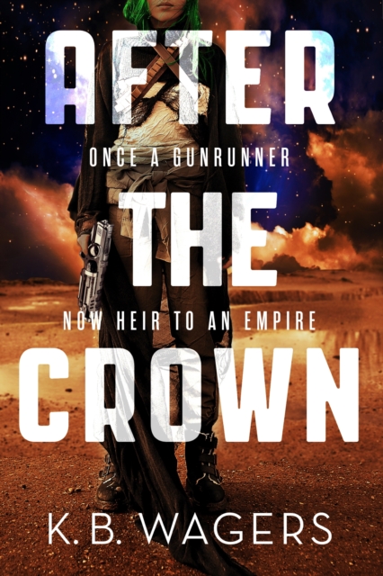 After the Crown : The Indranan War, Book 2, EPUB eBook