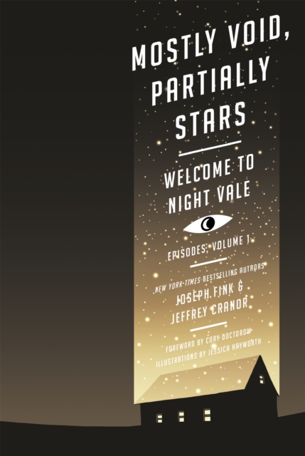 Mostly Void, Partially Stars: Welcome to Night Vale Episodes, Volume 1, Paperback / softback Book