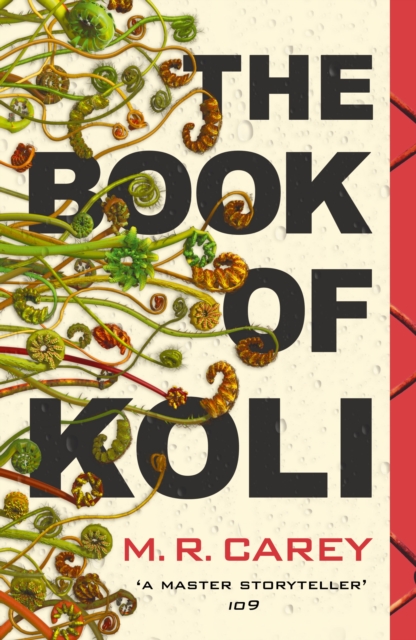 The Book of Koli : The Rampart Trilogy, Book 1 (shortlisted for the Philip K. Dick Award), EPUB eBook