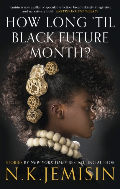 How Long 'til Black Future Month?, Paperback / softback Book