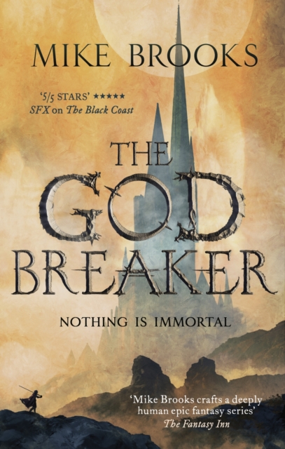The Godbreaker : The God-King Chronicles, Book 3, EPUB eBook