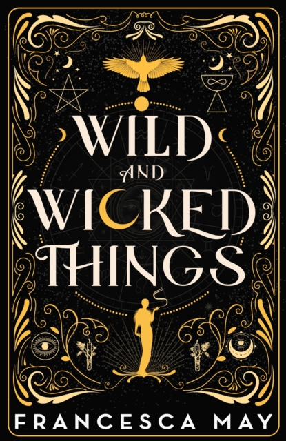 Wild and Wicked Things : The Instant Sunday Times Bestseller, EPUB eBook