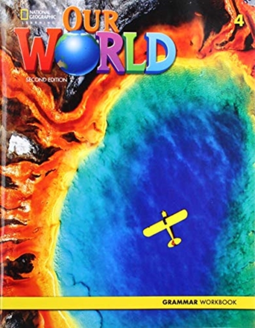 Our World 4: Grammar Workbook (American English), Pamphlet Book