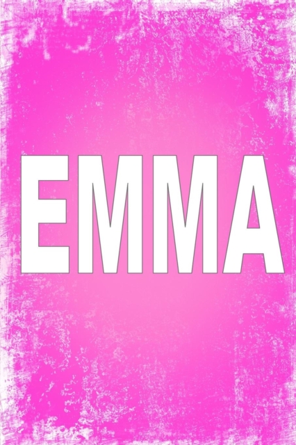 Emma : 100 Pages 6 X 9 Personalized Name on Journal Notebook, Paperback / softback Book