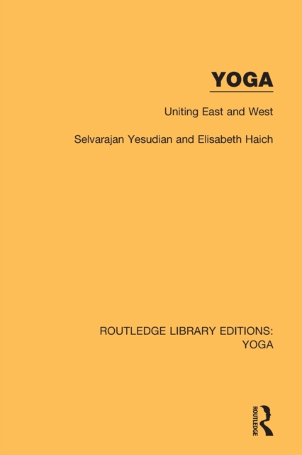 Yoga: Uniting East and West, Paperback / softback Book