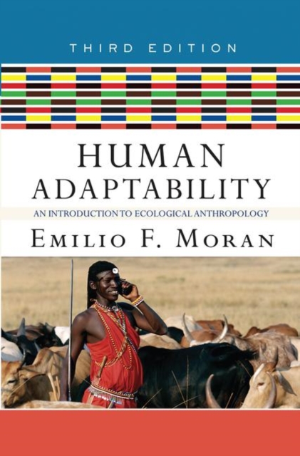 Human Adaptability : An Introduction to Ecological Anthropology, Hardback Book