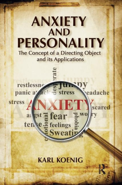 Anxiety and Personality : The Concept of a Directing Object and its Applications, Hardback Book