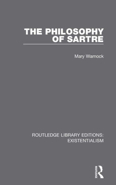 The Philosophy of Sartre, Hardback Book