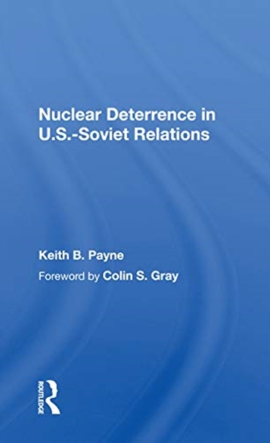 Nuclear Deterrence In U.s.-soviet Relations, Paperback / softback Book