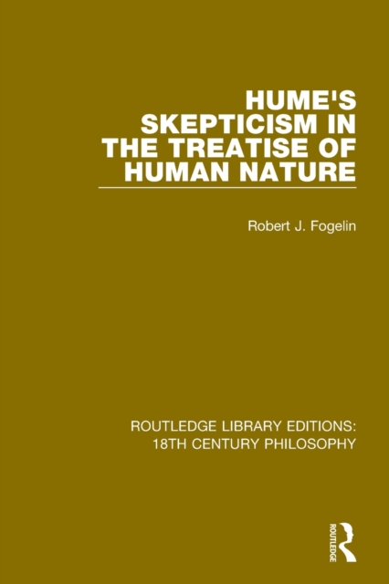 Hume's Skepticism in the Treatise of Human Nature, Paperback / softback Book