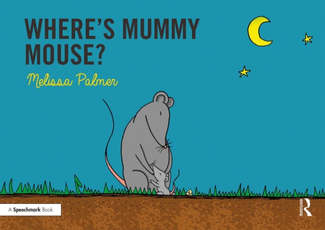 Where's Mummy Mouse? : Targeting the m Sound, Paperback / softback Book