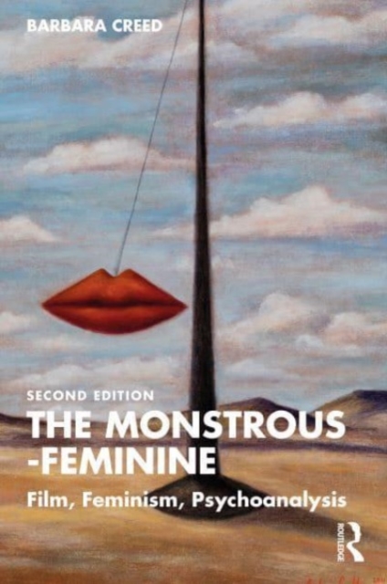 The Monstrous-Feminine : Film, Feminism, Psychoanalysis, Paperback / softback Book