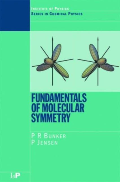 FUNDAMENTALS OF MOLECULAR SYMMETRY, Paperback Book