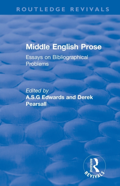 Middle English Prose : Essays on Bibliographical Problems, Paperback / softback Book