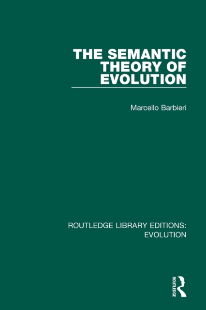 The Semantic Theory of Evolution, Paperback / softback Book