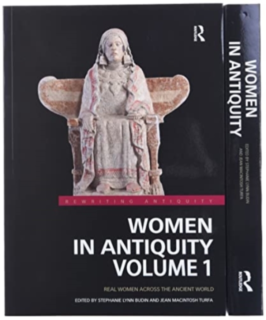 Women in Antiquity : Real Women across the Ancient World, Multiple-component retail product Book